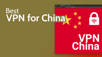 How to Choose the Best VPN for China